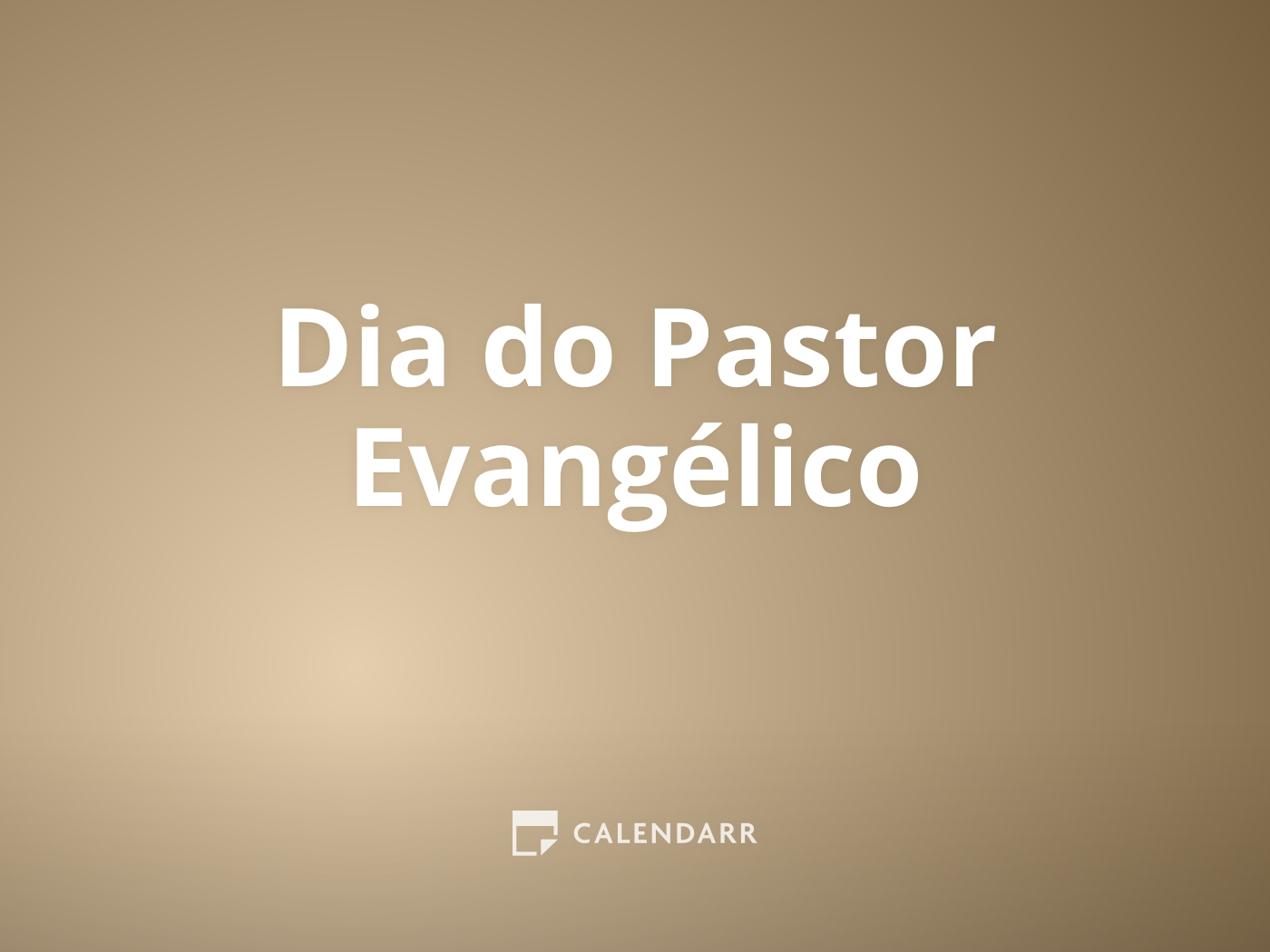 Dia do Pastor Evangélico  9 de Junho de 2024 - Calendarr